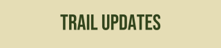Trail Updates